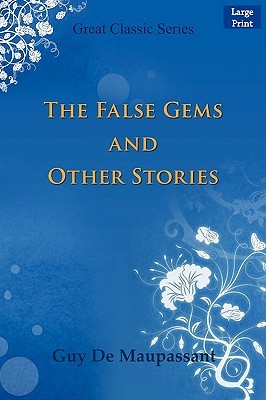 the false of gems The false gems--annotations direct and indirect characterization pov title significance irony themes: money corrupts pitfalls of materialism social criticism: when a man is poor, his life is content. the false of gems The false gems--annotations direct and indirect characterization pov title significance irony themes: money corrupts pitfalls of materialism social criticism: when a man is poor, his life is content.