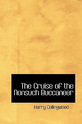 The Cruise of the Nonsuch Buccaneer