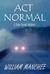 Act Normal (Stan Turner, #8)