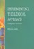 Implementing the Lexical Approach: Putting Theory Into Practice
