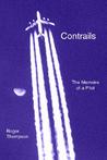 Contrails: The Memoirs of a Pilot