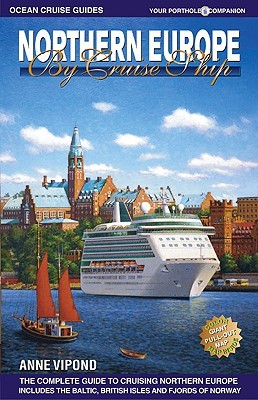 Northern Europe by Cruise Ship Northern Europe by Cruise Ship