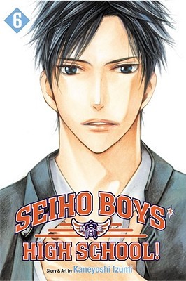 Seiho Boys' High School!, Vol. 6 (Men's Kou #6)