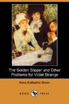 The Golden Slipper and Other Problems for Violet Strange 
