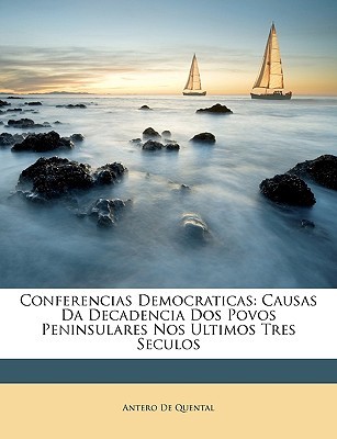 causas-da-decadncia-dos-povos-peninsulares-nos-ltimos-trs-sculos