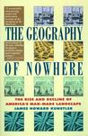 The Geography of Nowhere by James Howard Kunstler