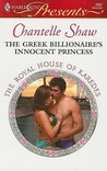 The Greek Billionaire's Innocent Princess (The Royal House of Karedes #5)