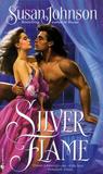 Silver Flame (Braddock-Black, #2)