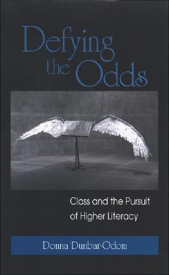 Defying the Odds: Class and the Pursuit of Higher Literacy