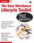 The Data Warehouse Lifecycle Toolkit: Practical Techniques for Building Data Warehouse and Business Intelligence Systems