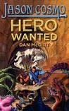 Hero Wanted (Jason Cosmo #1)