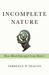 Incomplete Nature by Terrence W. Deacon
