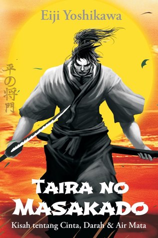 taira no masakado by eiji yoshikawa reviews discussion bookclubs lists taira no masakado by eiji yoshikawa reviews discussion bookclubs lists