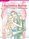 Long Distance Marriage (Harlequin Romance Manga)