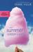 The Summer of Cotton Candy (Sweet Seasons, #1) by Debbie Viguié