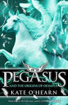 Pegasus and the Origins of Olympus (Pegasus, #4)