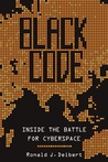 Black Code: The Battle for the Future of Cyberspace