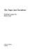 The State and Socialism: Political Essays