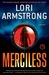 Merciless (Mercy Gunderson Mystery #3) by Lori G. Armstrong