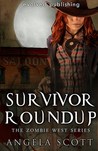 Survivor Roundup (The Zombie West Series, #2)
