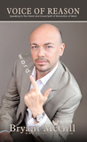 Voice of Reason by Bryant McGill Voice of Reason by Bryant McGill