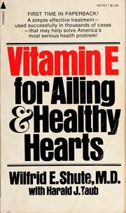 Vitamin E for Ailing & Healthy Hearts