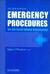 Emergency Procedures for the Small Animal Veterinarian-