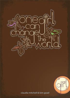 one girl can change the world book one girl can change the world book