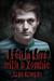 I Fell in Love with a Zombie