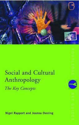 Social and Cultural Anthropology: The Key Concepts