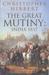 The Great Mutiny: India 1857