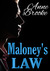Maloney's Law by Anne Brooke Maloney's Law by Anne Brooke