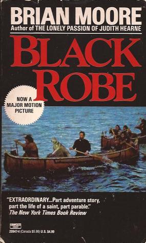 Ebook Black Robe by Brian Moore read! Ebook Black Robe by Brian Moore read!