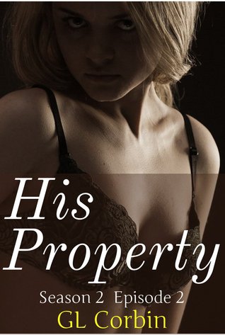 His Property - Season two episode 2