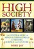 High Society: The Central Role of Mind-Altering Drugs in History, Science, and Culture