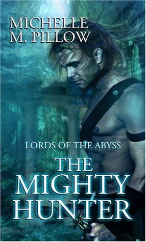 Resultado de imagem para Michelle M. Pillow The mighty Hunter