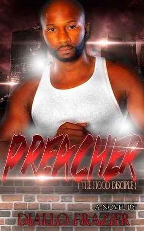 Preacher (The Hood Disciple)
