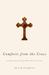 Comforts from the Cross: Celebrating the Gospel One Day at a Time