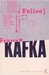 Letters to Felice (Schocken Classics)