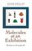 Molecules at an Exhibition: Portraits of Intriguing Materials in Everyday Life