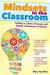Mindsets in the Classroom: Building a Culture of Success and Student Achievement in Schools