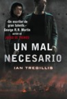 Un mal necesario (Tríptico de Asclepia, #3) by Ian Tregillis