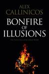 Bonfire of Illusions: The Twin Crises of the Liberal World Bonfire of Illusions: The Twin Crises of the Liberal World