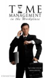 Time Management in the Workplace by Ravinder Tulsiani Time Management in the Workplace by Ravinder Tulsiani
