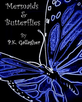 Mermaids and Butterflies Mermaids and Butterflies