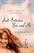 Just Between You and Me: A Novel of Losing Fear and Finding God (Women of Faith (Thomas Nelson))
