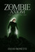 The Zombie Axiom by David Monette The Zombie Axiom by David Monette