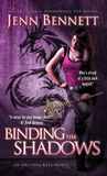 Binding the Shadows (Arcadia Bell, #3)