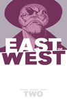 East of West, Volume 2 by Jonathan Hickman East of West, Volume 2 by Jonathan Hickman