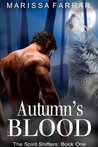 Autumn's Blood (The Spirit Shifters, #1)